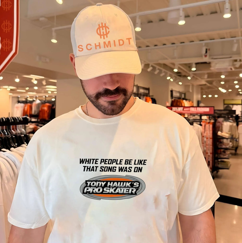 White People Be Like That Song Was on Tony Hawk’s Pro Skater shirt