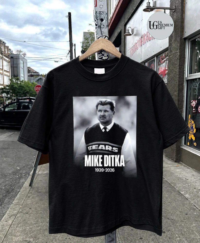 RIP Mike Ditka Coach Chicago Bear 1939-2026 shirt