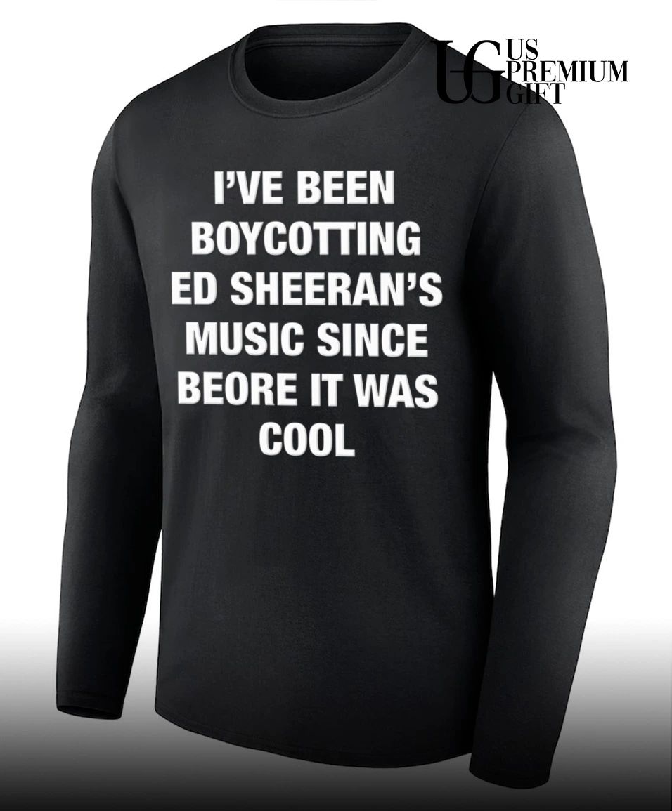 I’ve been boycotting ES music since before it was cool shirt