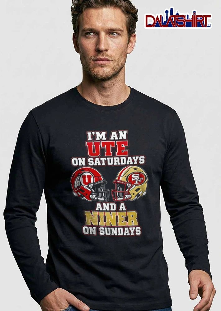 I Am An Ute On Saturdays And A Niner On Sundays shirt