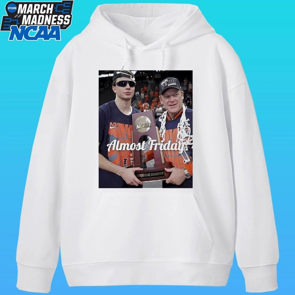 Brad Underwood Illinois Fighting Illini Final Four Trophy Almost Friday Shirt