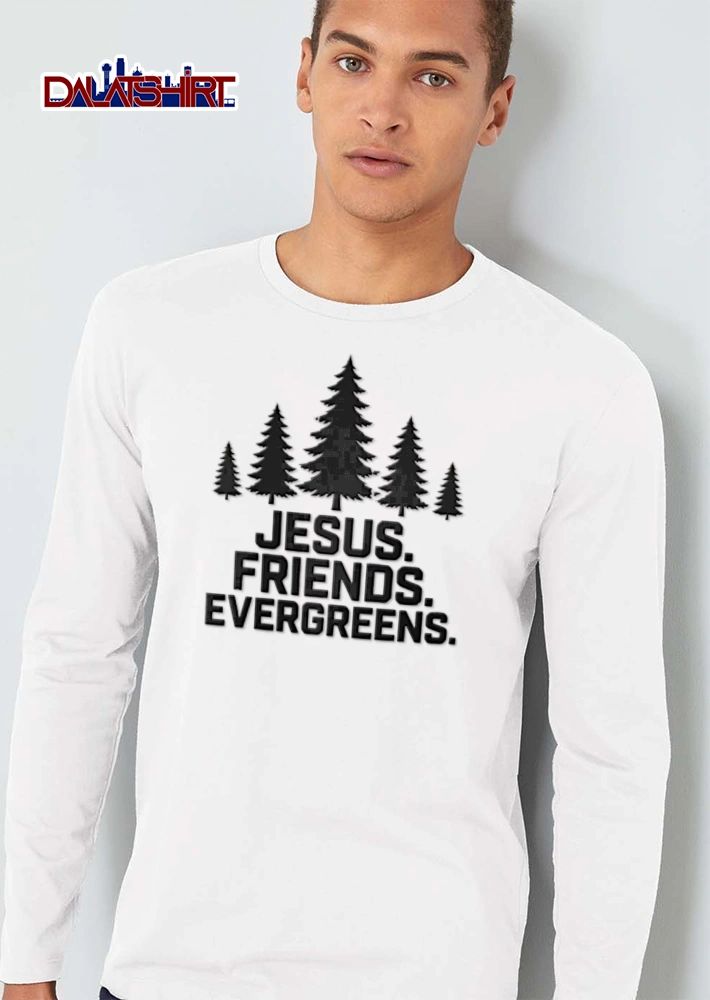 Jesus Friends Evergreens five black pine trees silhouette shirt
