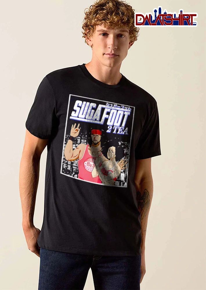 Sugafoot 2 tea shirt