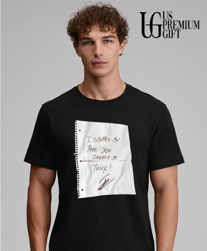 I stopped by take Josh Conerly Jr Thnx signature shirt