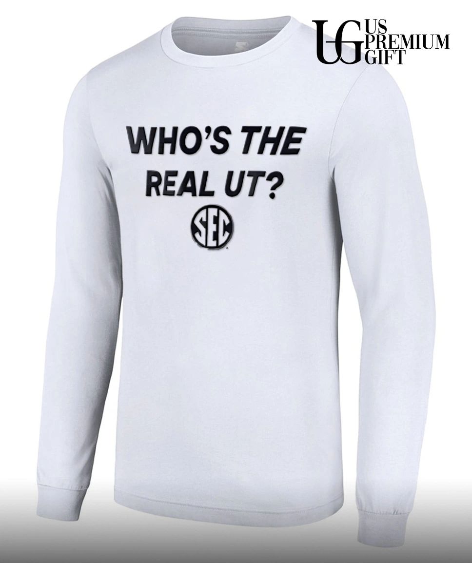 Who’s The Real UT SEC Football Rivalry shirt