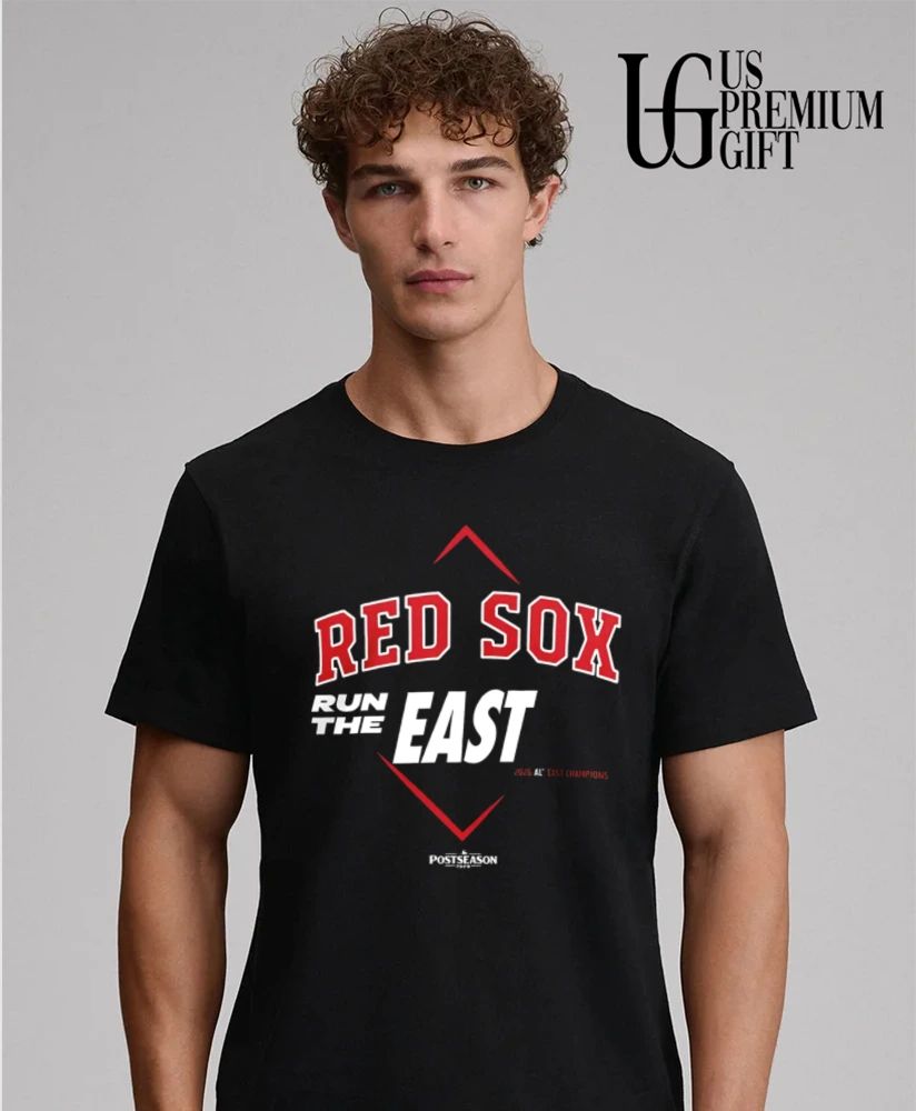 Run The East Boston Red Sox 2026 AL East Division Champions shirt