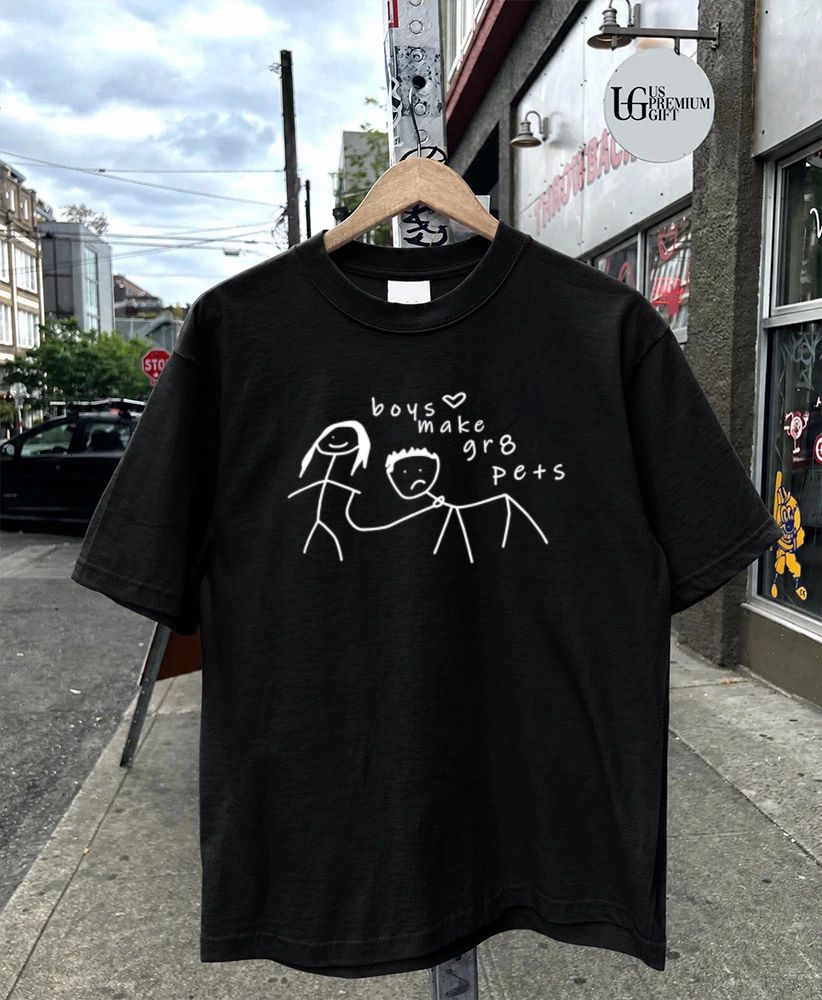 Boys Make Gr8 Pets shirt