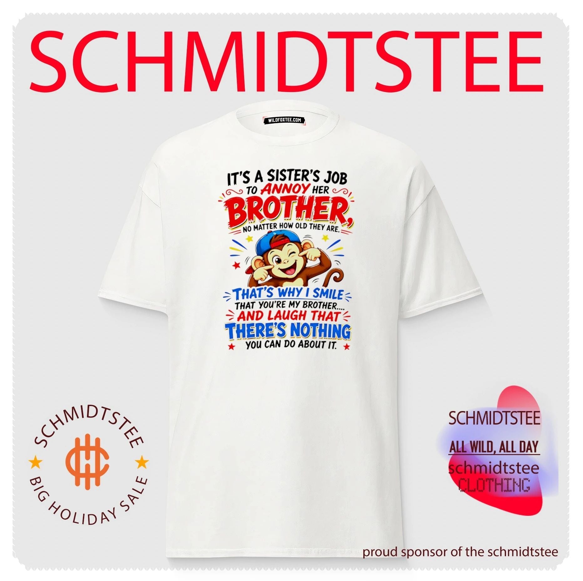 Sister’s Job to Annoy Her Brother Monkey Quote shirt