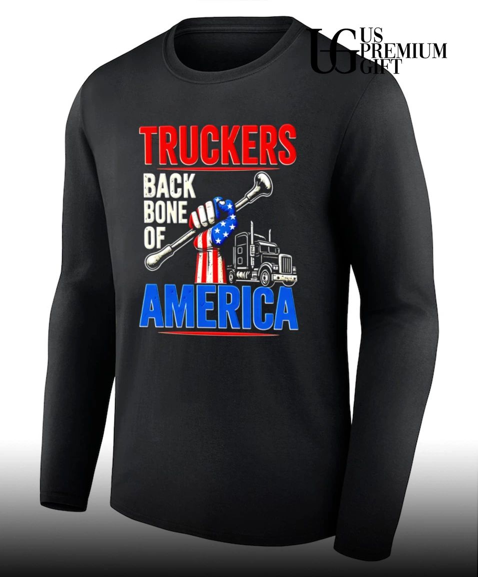 Truckers Backbone of America truck driver shirt