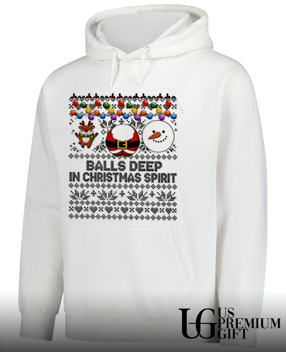 Balls Deep In Christmas Spirit ugly ’26 Christmas shirt