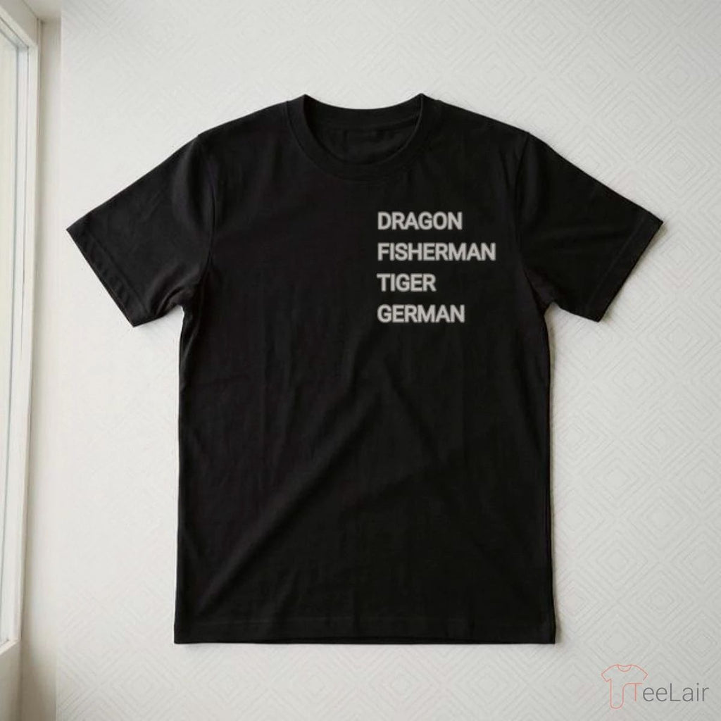 DRAGON FISHERMAN TIGER GERMAN T-Shirt