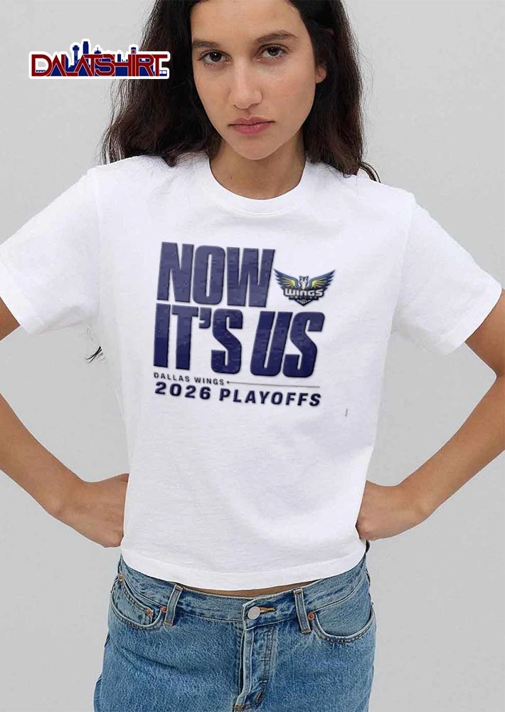Now Its Us Dallas Wings team logo text graphic design shirt