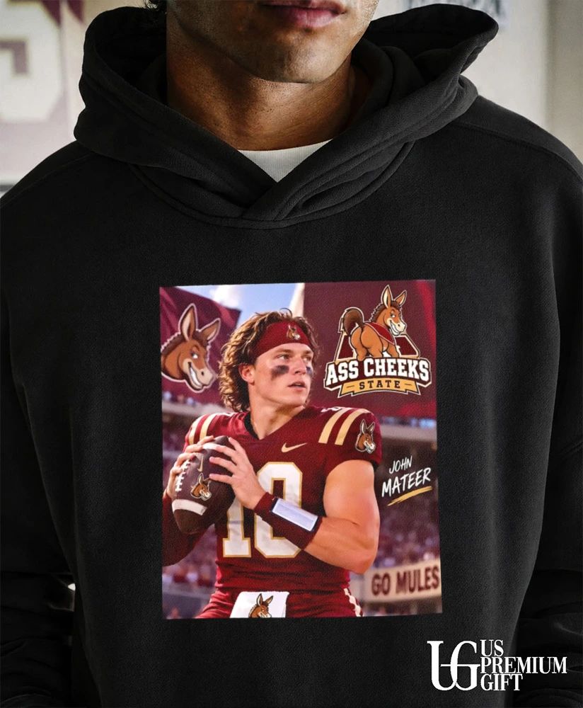John Mateer Ass Cheeks State shirt