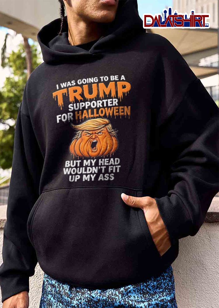I was going to be a supporter for halloween Trump shirt