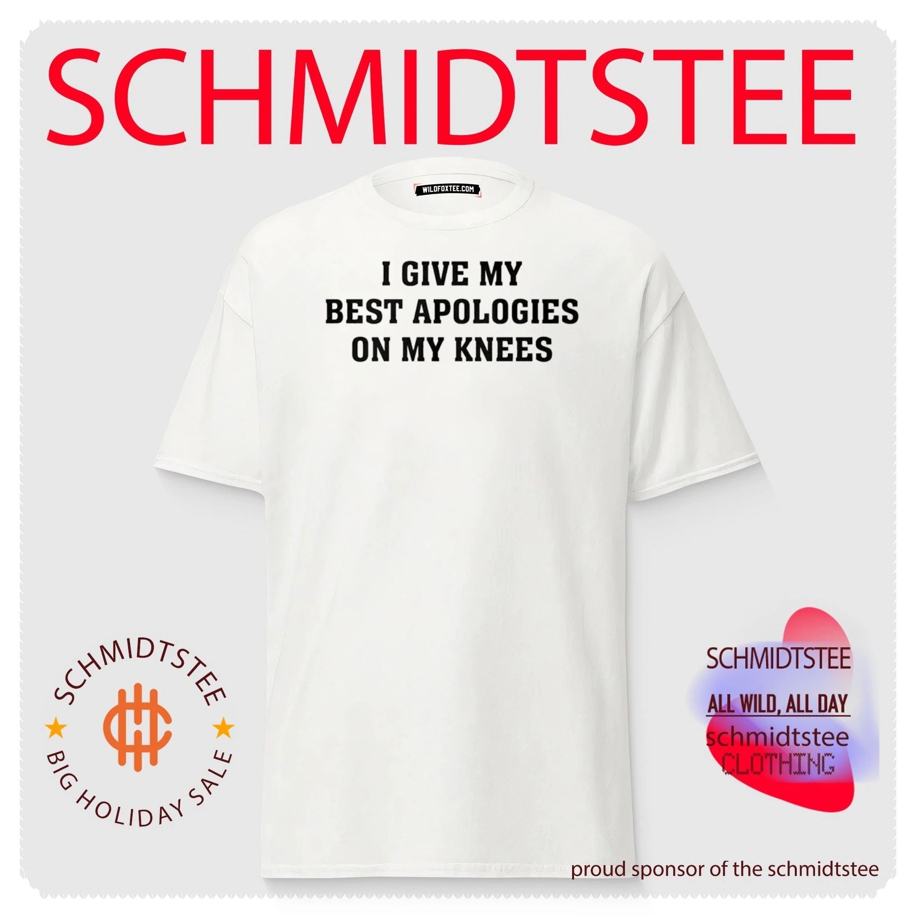 I Give My Best Apologies On My Knees Shirt