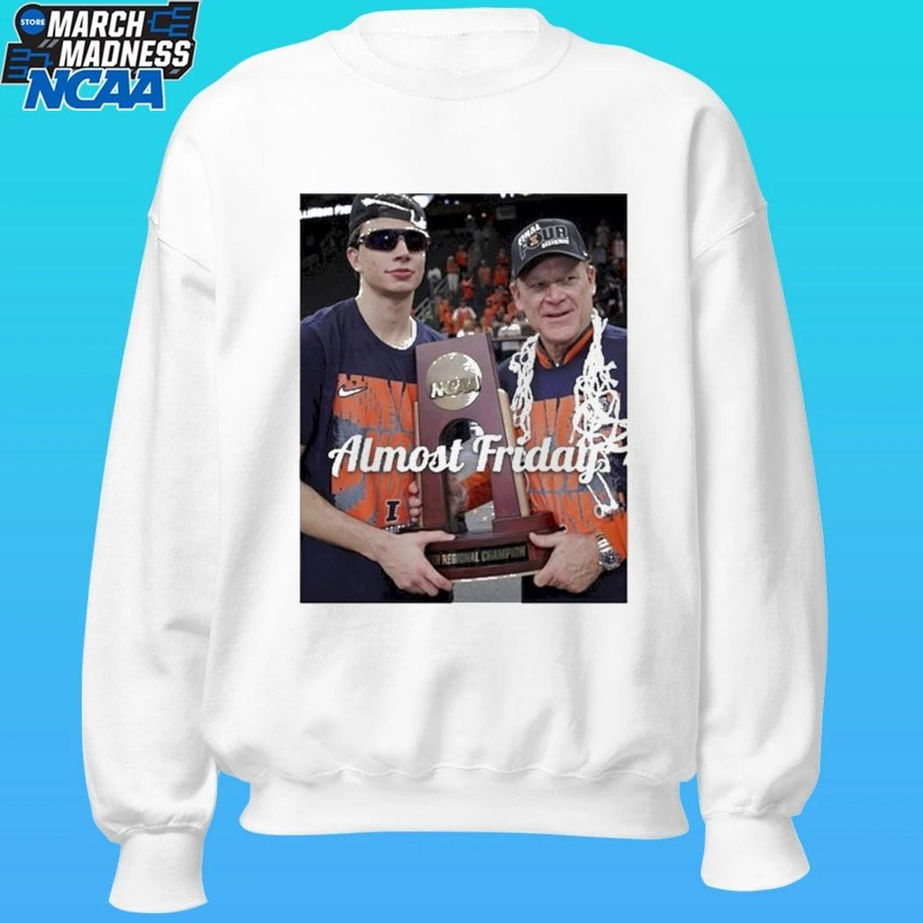 Brad Underwood Illinois Fighting Illini Final Four Trophy Almost Friday Shirt