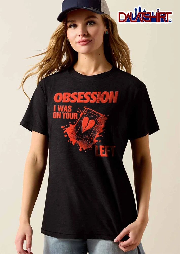 Obsession I WAS ON Your Left broken heart ace playing card shirt