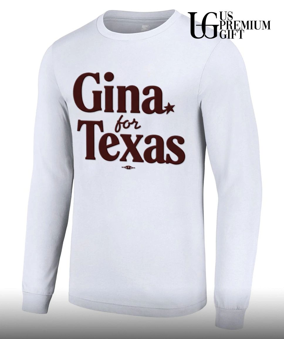 Gina For Texas shirt