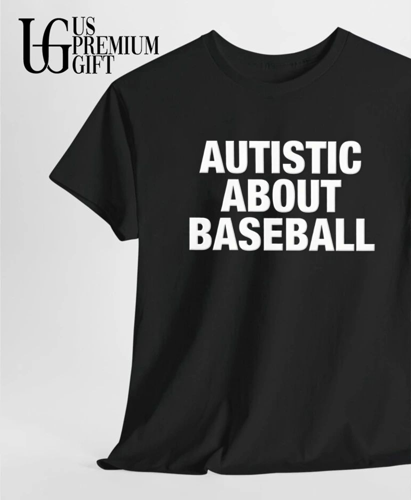 Autistic About Baseball shirt