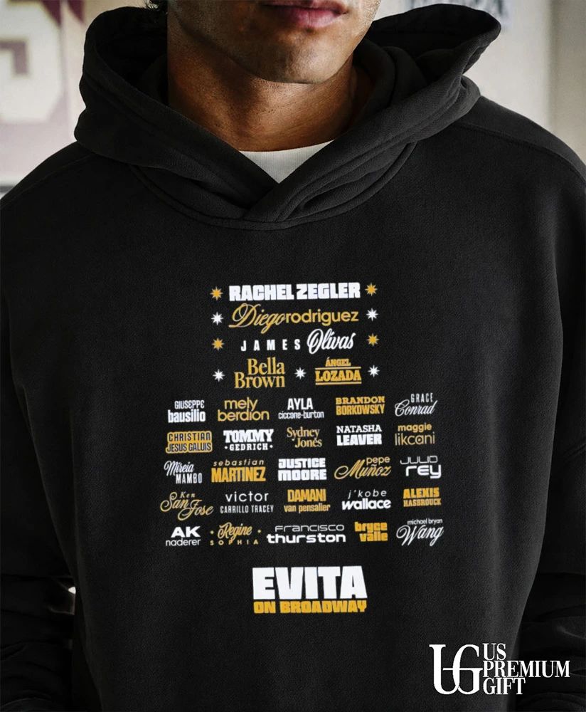Rachel Zegler Evita On Broadway Cast shirt