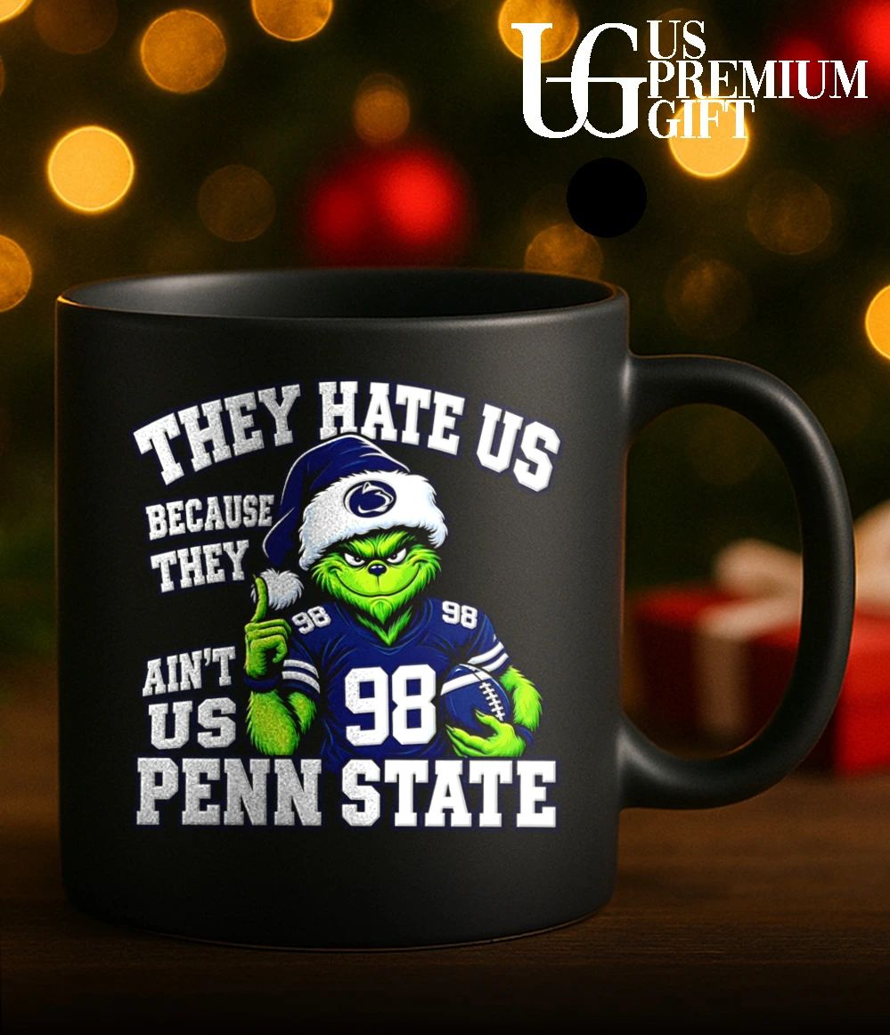 Grinch Penn State Nittany Lions NCAA Football They Hate Us Because They Aint Us Christmas shirt