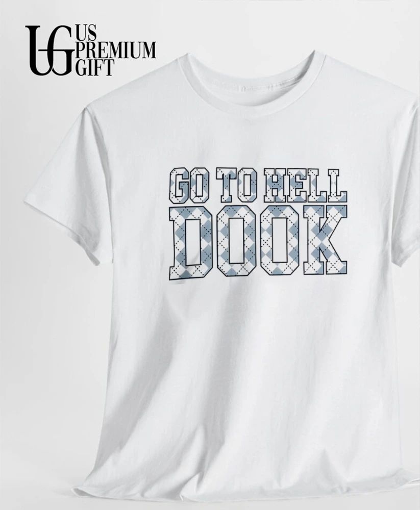 Go To Hell Dook University Of North Carolina UNC Tar Heels College Basketball shirt