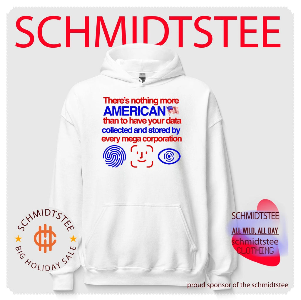 There Is Nothing More American Than Data Collection by Mega Corporations shirt