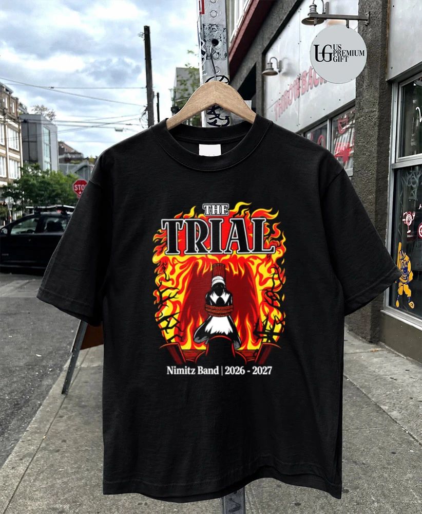 The Trial Nimitz Band 2026-2027 shirt