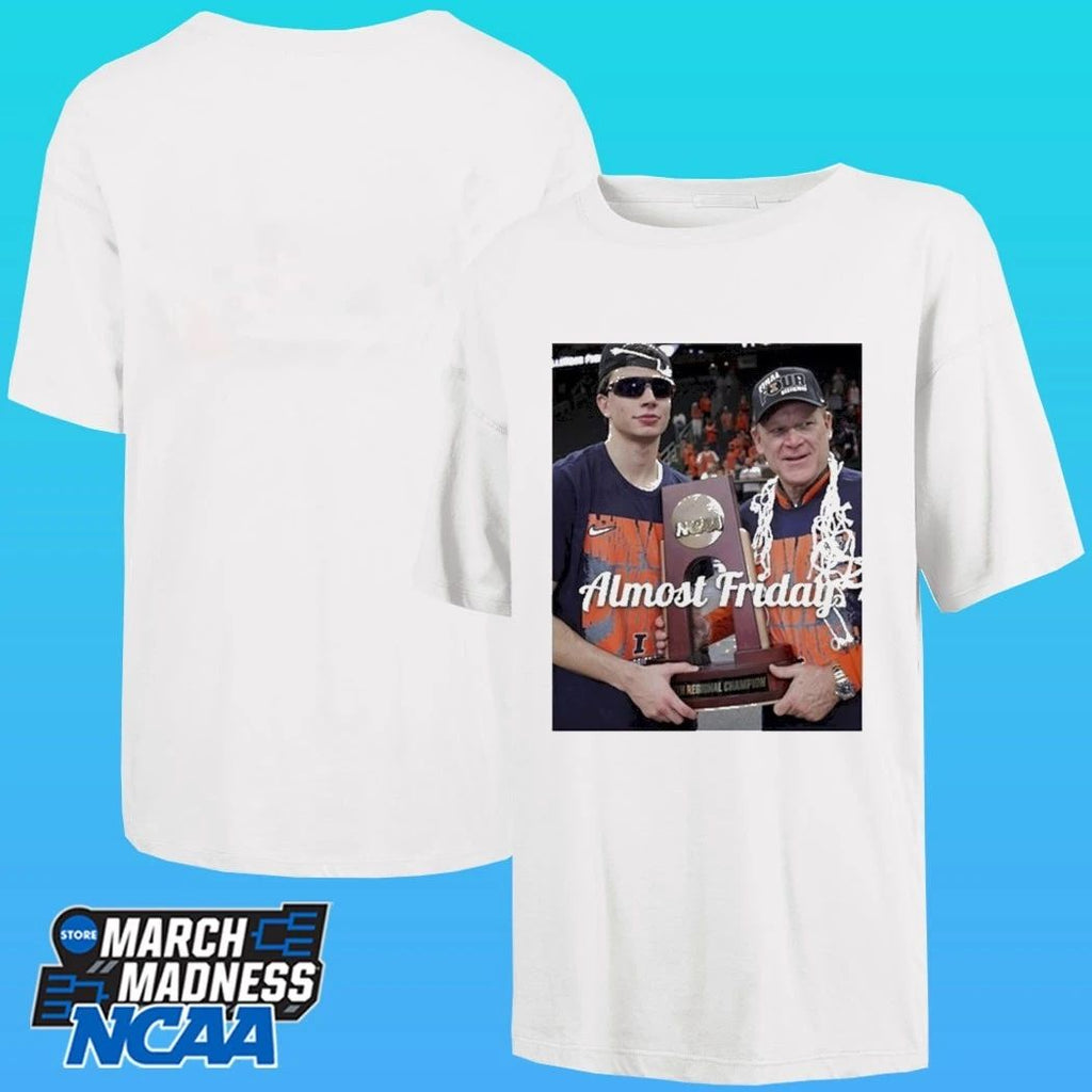 Brad Underwood Illinois Fighting Illini Final Four Trophy Almost Friday Shirt