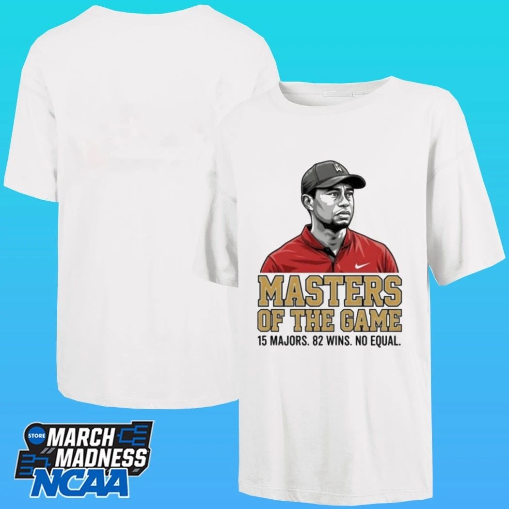 Tiger Woods Masters Of The Game 15 Major 82 Wins No Equal Shirt