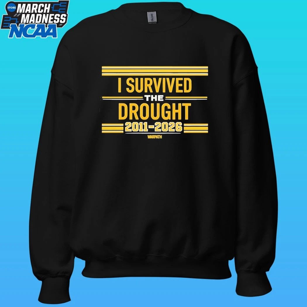 I Survived The Drought 2011-2026 Warpath Shirt
