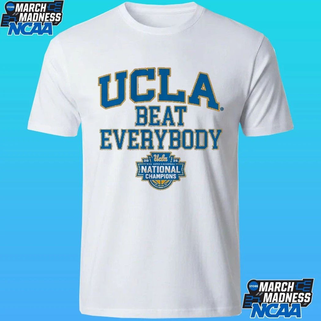 Ucla Bruins WBB 2026 National Champions Beat Everybody Shirt