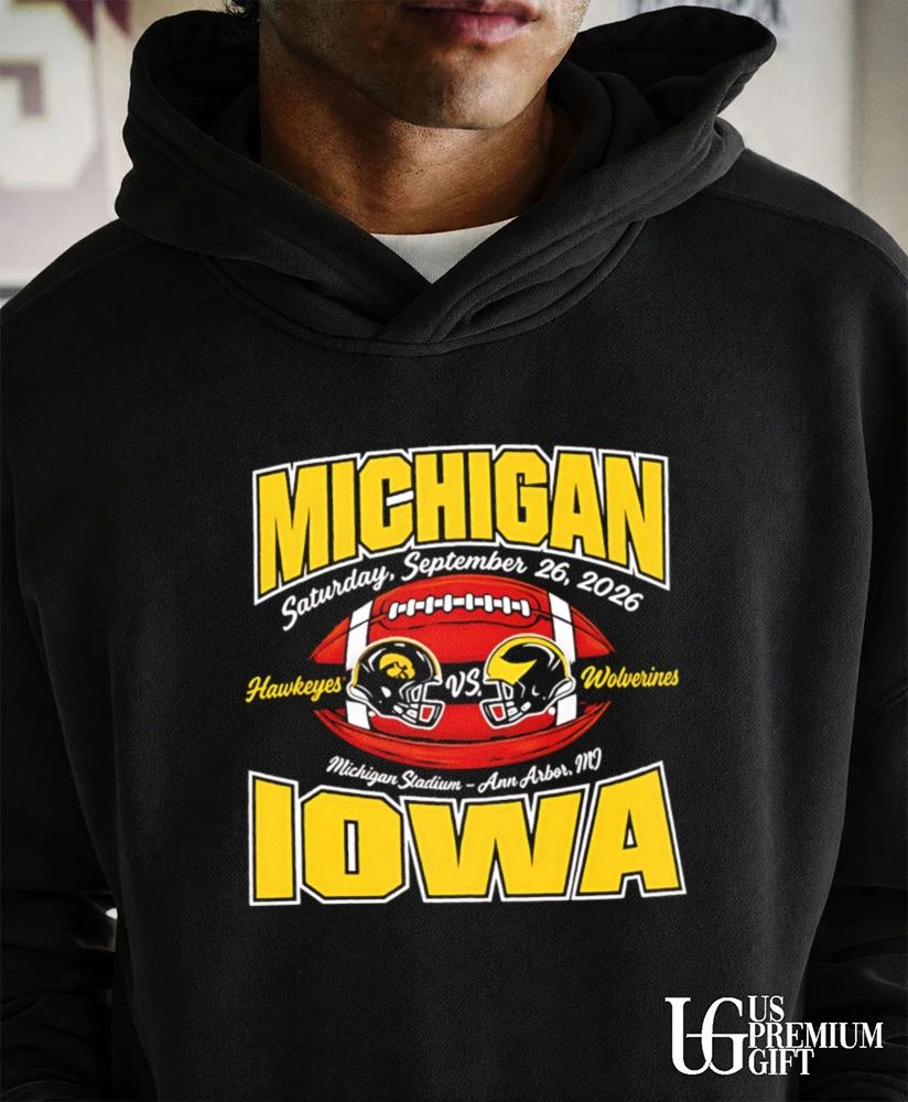 Michigan Wolverines vs Iowa Hawkeyes Sep 2026 shirt