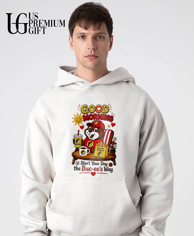 Buc-ee’s good morning start your day sunshine smiles and Buc-ee’s Way logo shirt