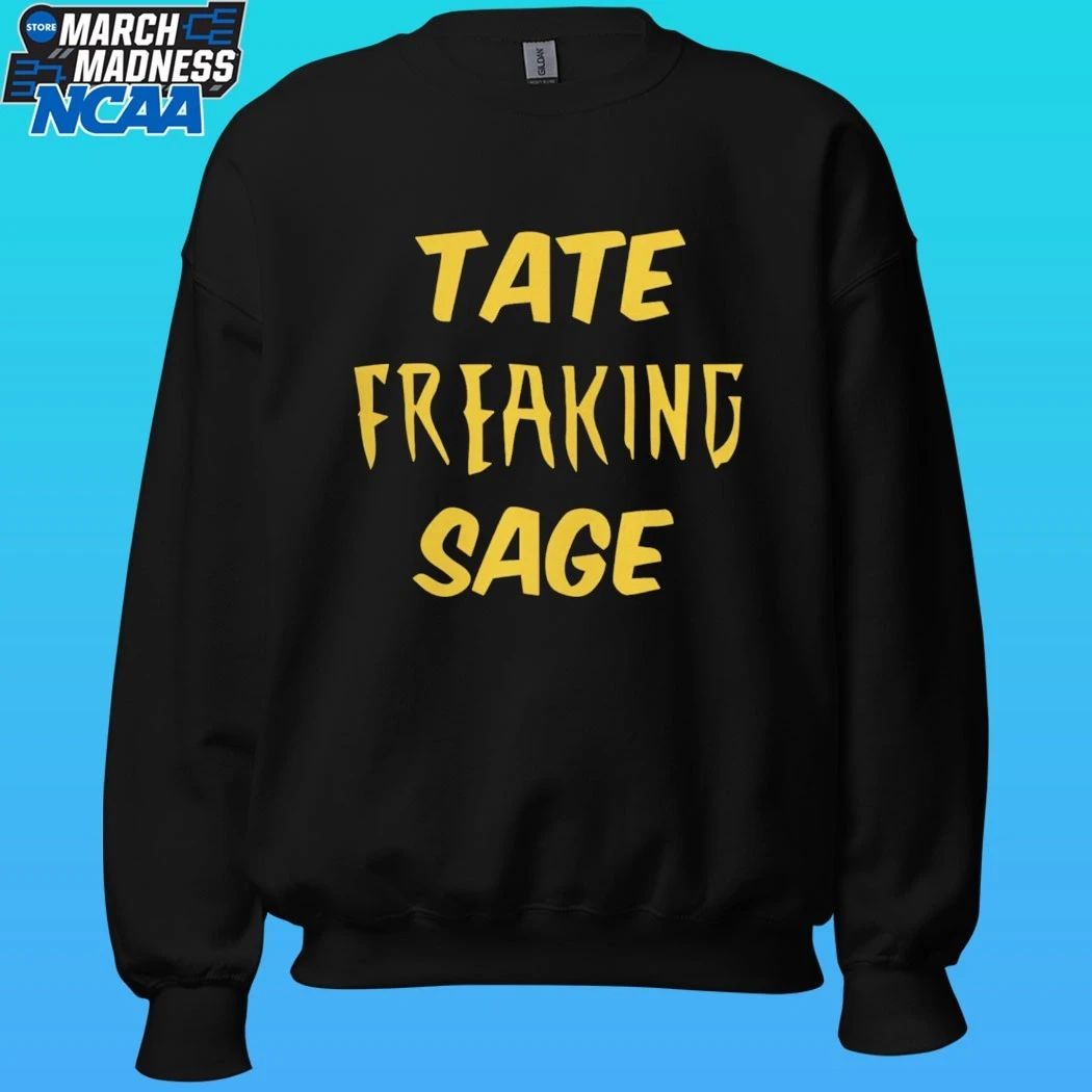 Tate Freaking Sage Shirt