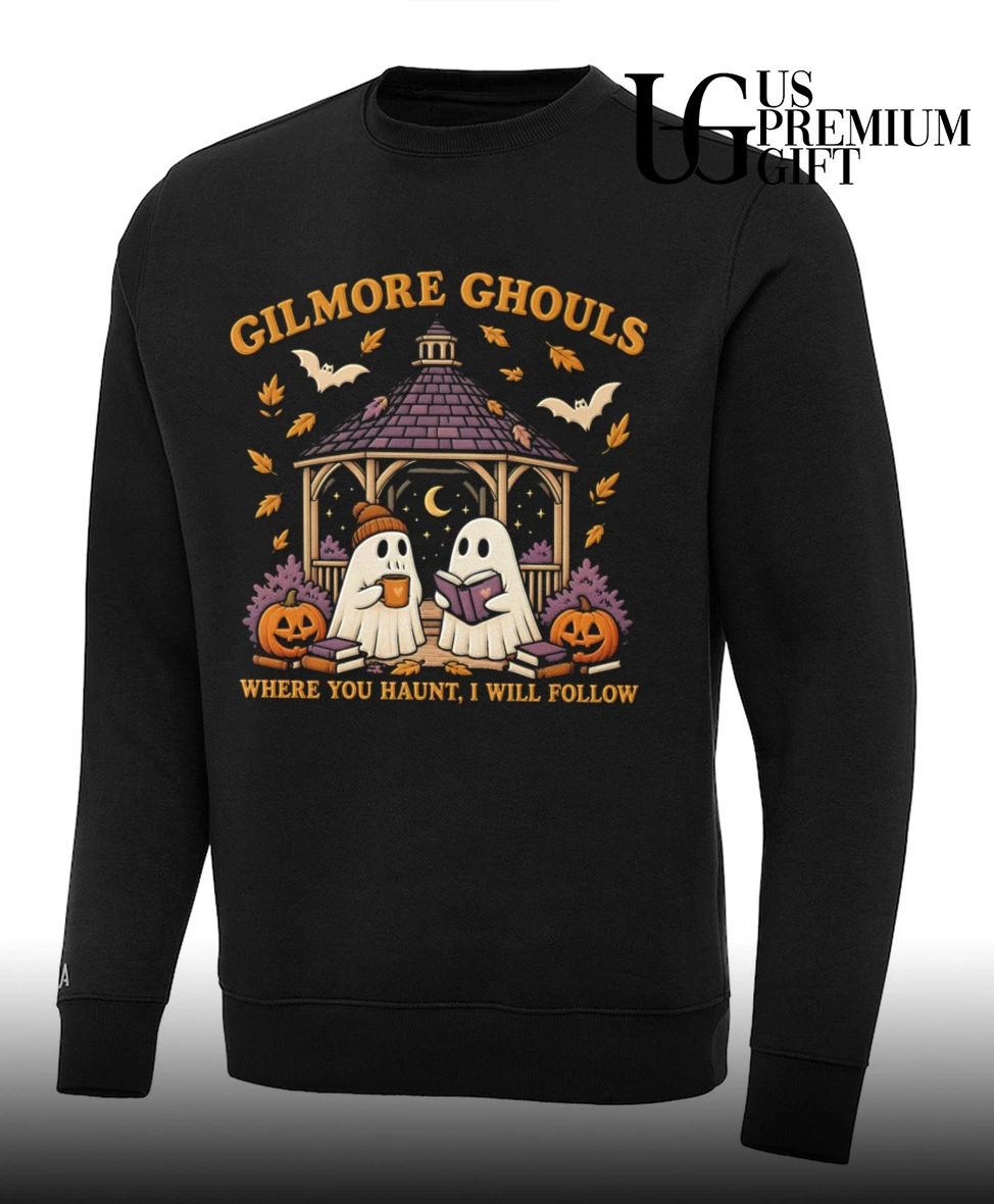 Gilmore Ghouls Where You Haunt I Will Follow shirt