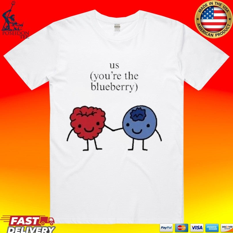 Us You Are The Blueberry Cute Matching Couple Raspberry Meme T-shirt