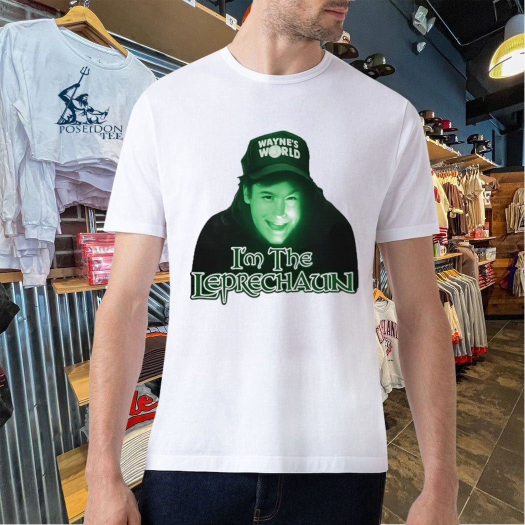 Wayne’s World I’m The Leprechaun T-shirt