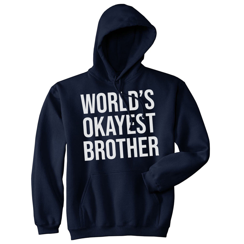 World's Okayest Brother Black Hoodie