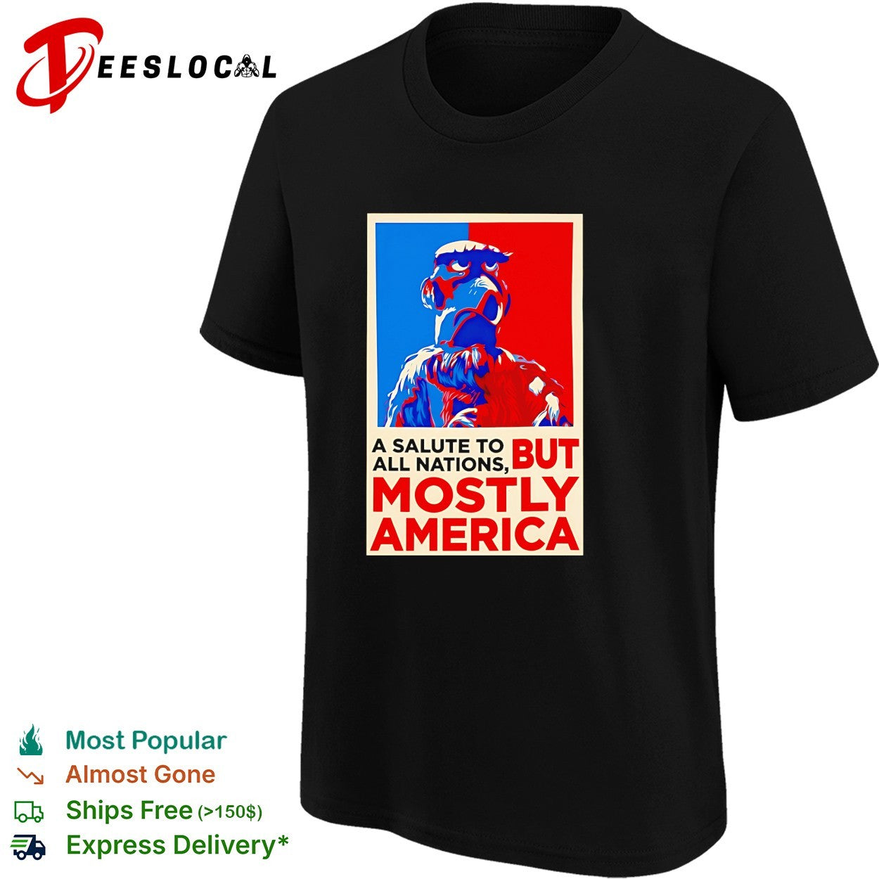 Salute to all nations but mostly America eagle Muppet poster parody shirt